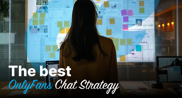 onlyfans chatting strategy